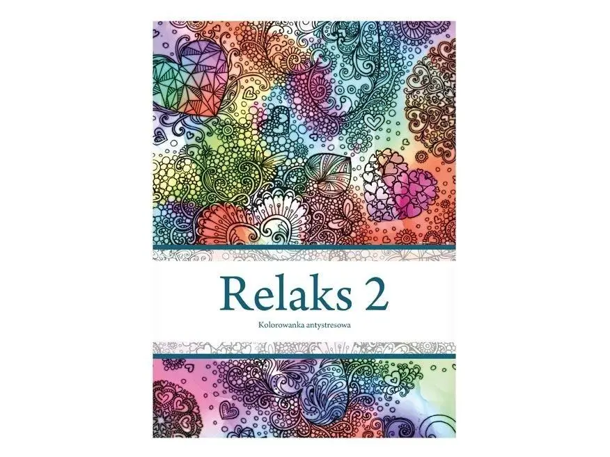 Kolorowanka antystresowa Relaks - Papiernicze i szkolne