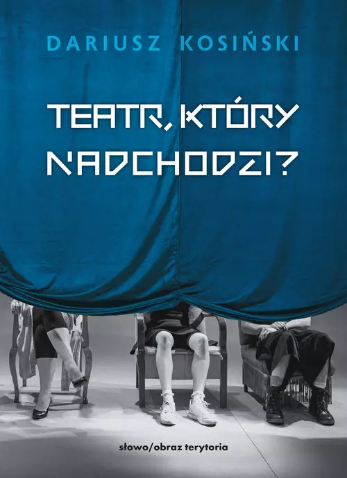Teatr, który nadchodzi - Książki