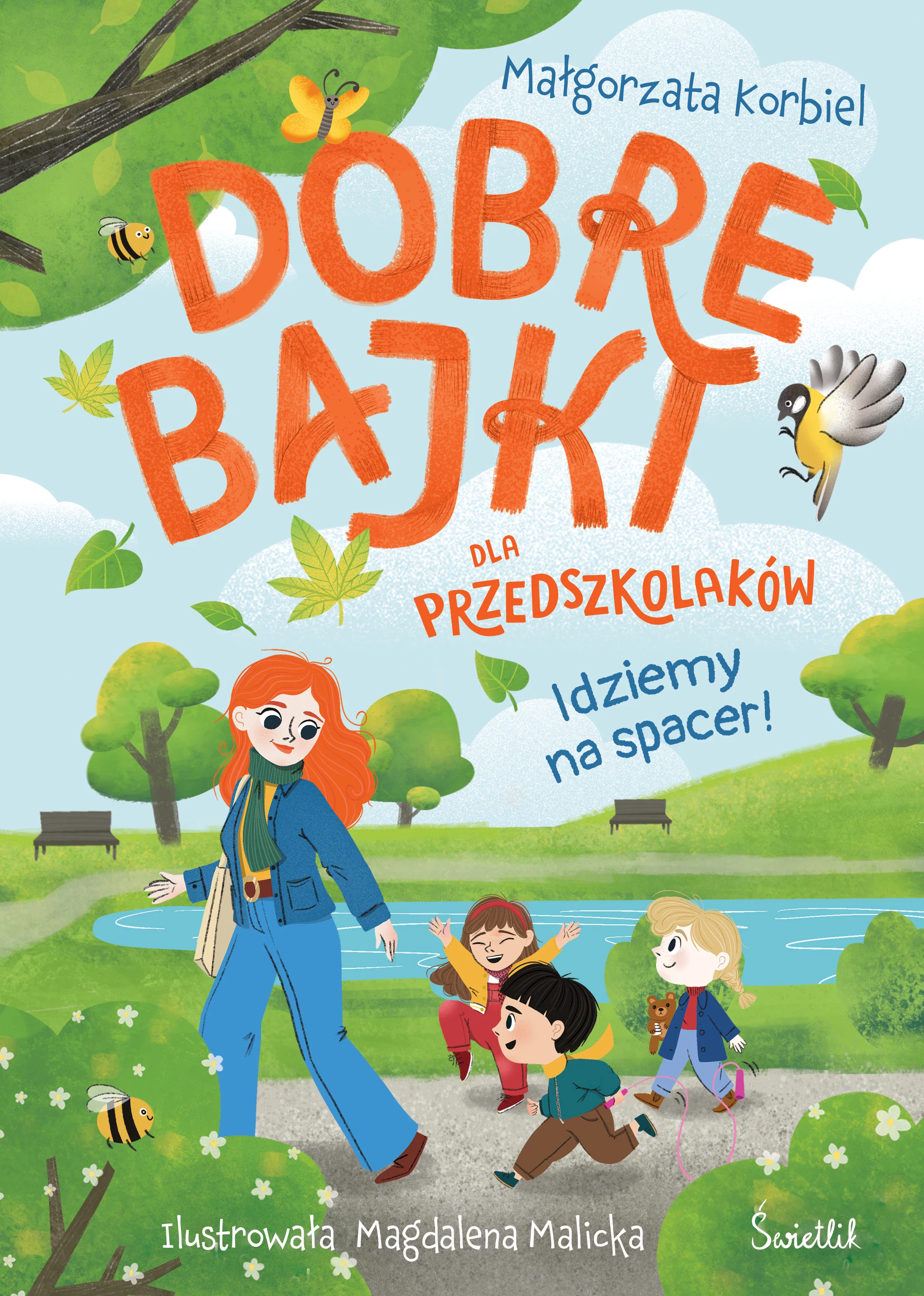 Idziemy na spacer! Dobre bajki dla przedszkolaków - Książki