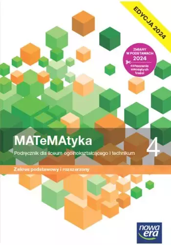 MaTeMAtyka 4. Liceum i technikum. Podręcznik. Zakres podstawowy i rozszerzony. Edycja 2024 - Książki
