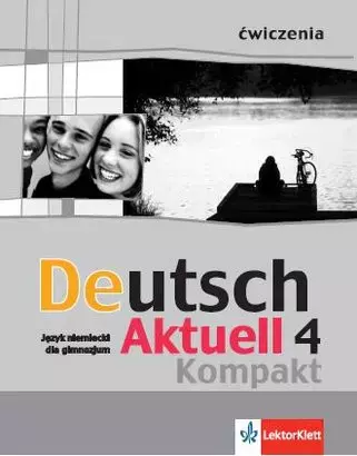 Deutsch Aktuell Kompakt 4 ćwiczenia - Książki