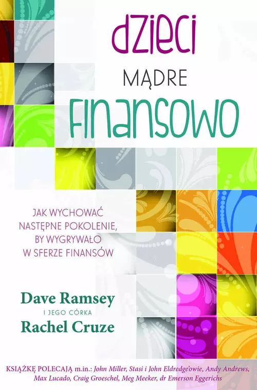 Dzieci mądre finansowo. Jak wychować następne pokolenie by wygrywało w sferze finansów - Książki