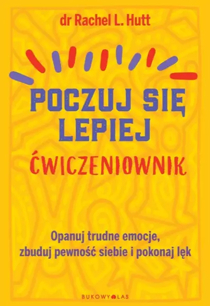 Poczuj się lepiej. Ćwiczeniownik - Książki