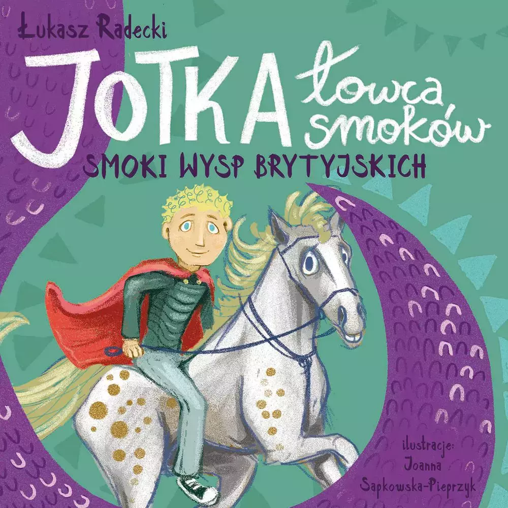 Jotka - łowca smoków. Smoki wysp brytyjskich - Książki