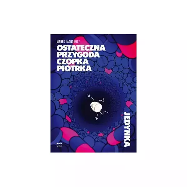Ostateczna przygoda czopka Piotrka. Jedynka - Książki