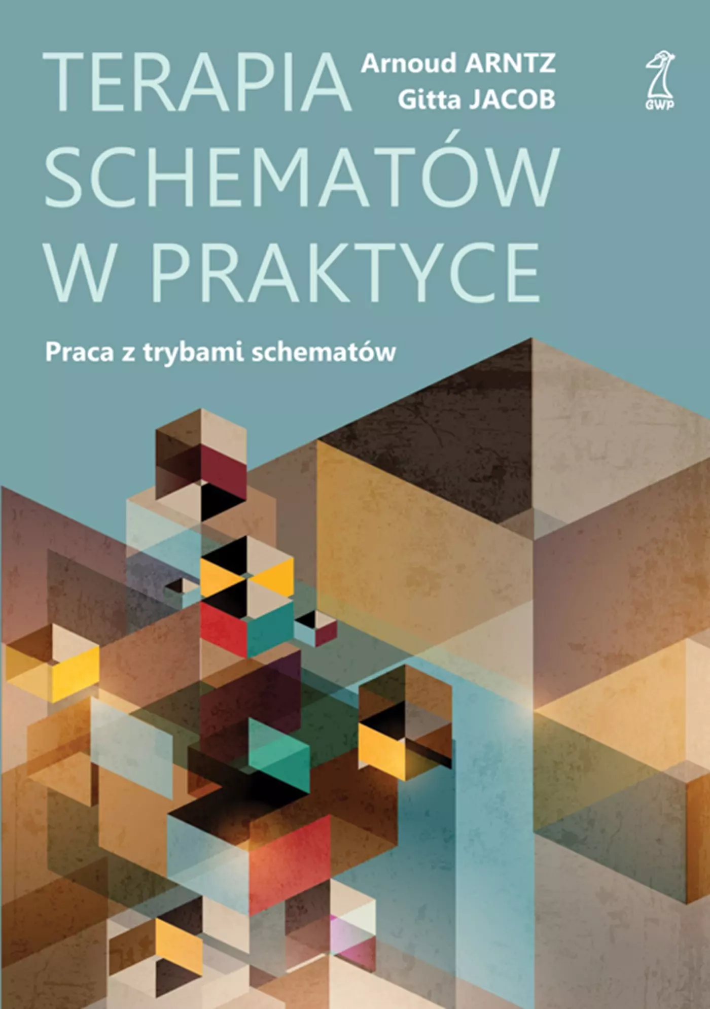Terapia schematów w praktyce. Praca z trybami schematów - Książki