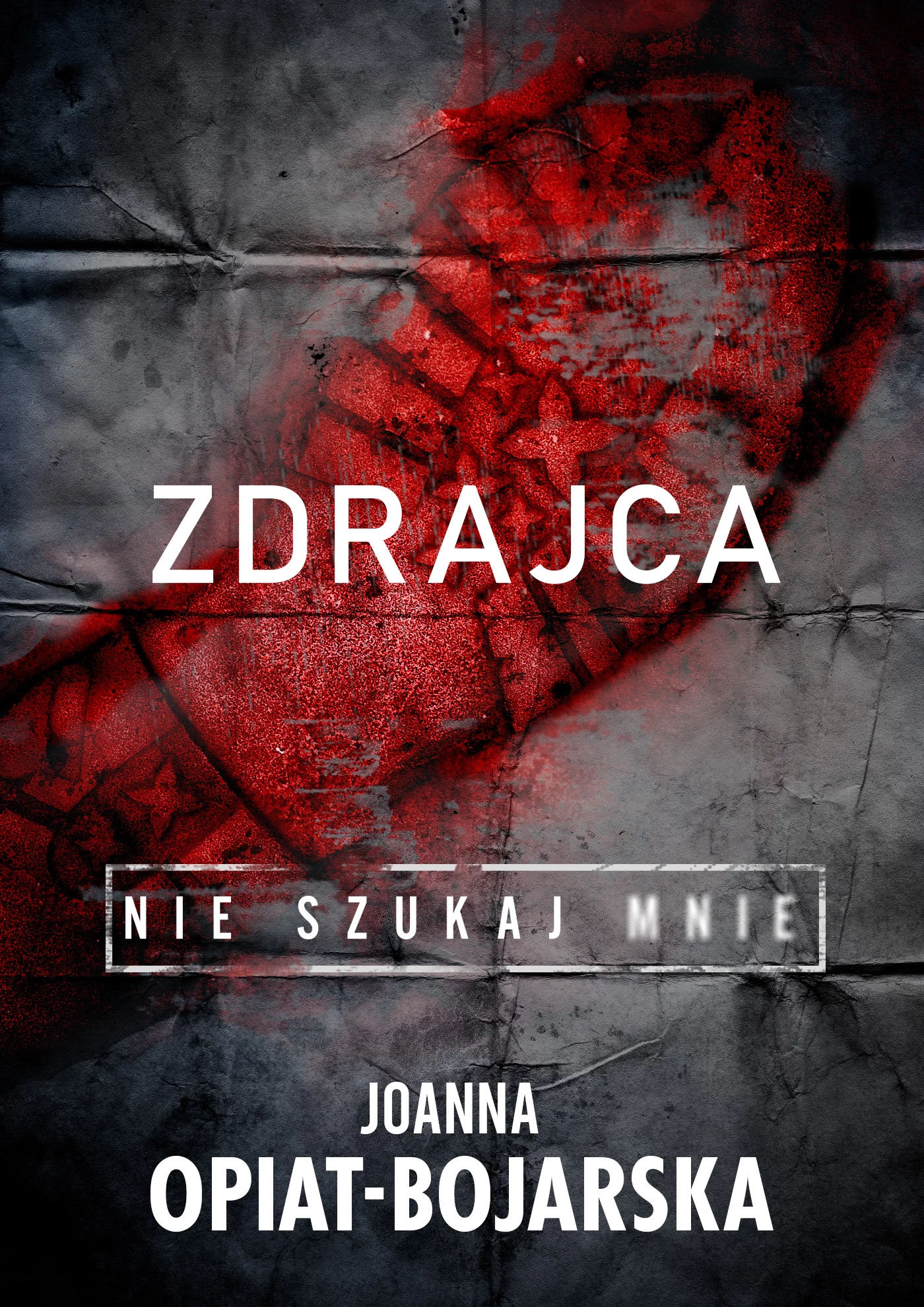 Zdrajca. Nie szukaj mnie. Tom 2 - Książki