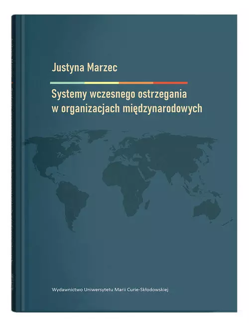 Systemy wczesnego ostrzegania w organizacjach międzynarodowych - Książki