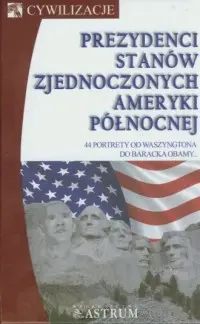 Prezydenci Stanów Zjednoczonych Ameryki Północnej - Książki