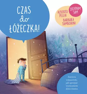 Czas do łóżeczka! Małe wielkie wyzwania - Książki