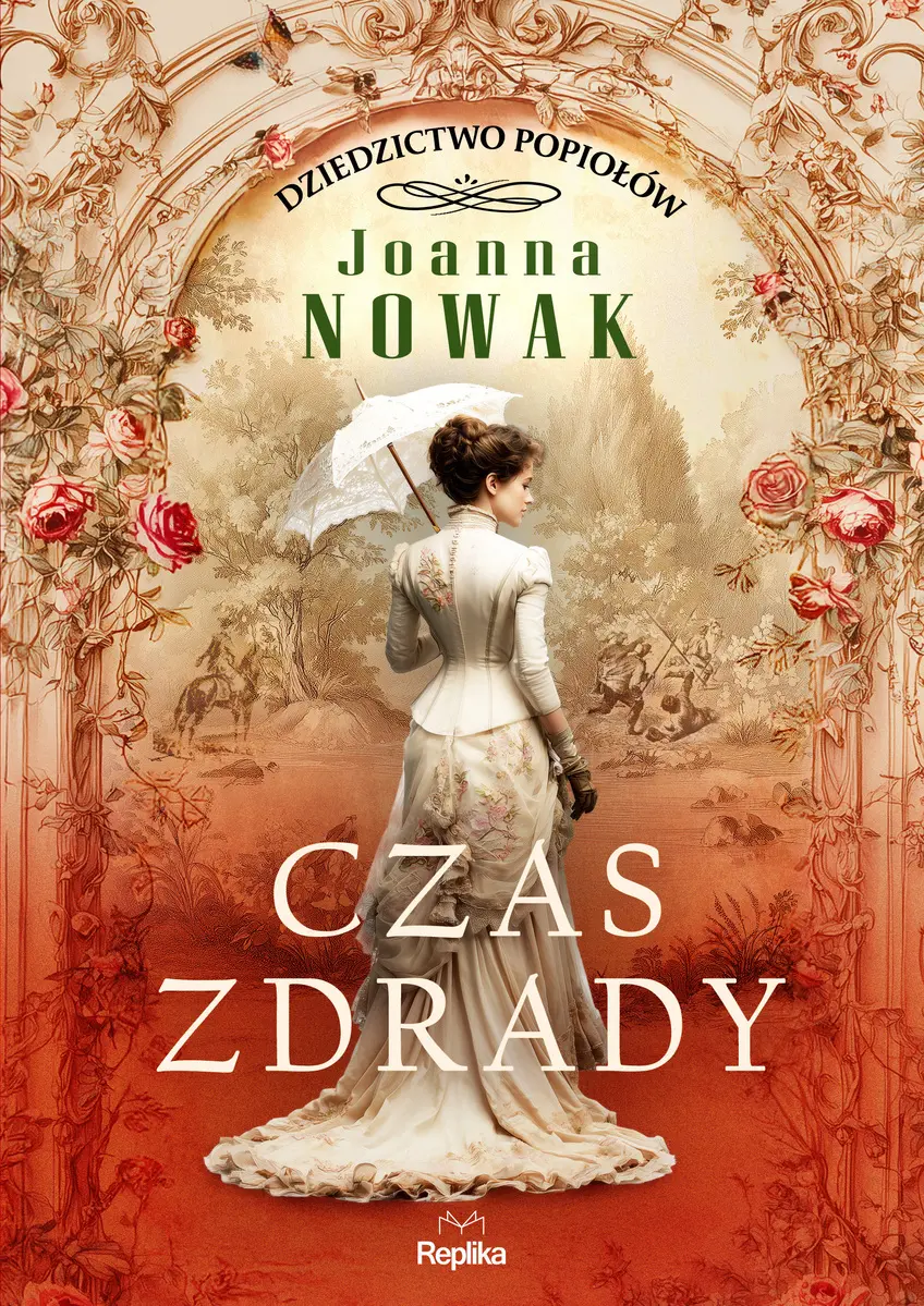Dziedzictwo popiołów. 1. Czas zdrady - Książki