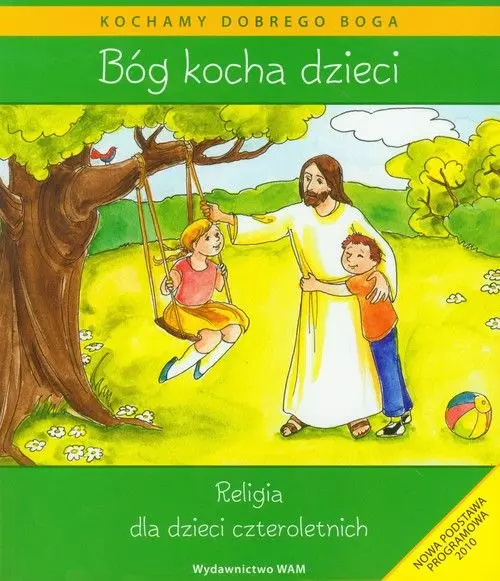 Bóg kocha dzieci. Religia dla dzieci czteroletnich + CD - Książki