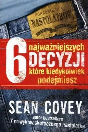 6 najważniejszych decyzji które kiedykolwiek podejmiesz, książka papierowa - Książki