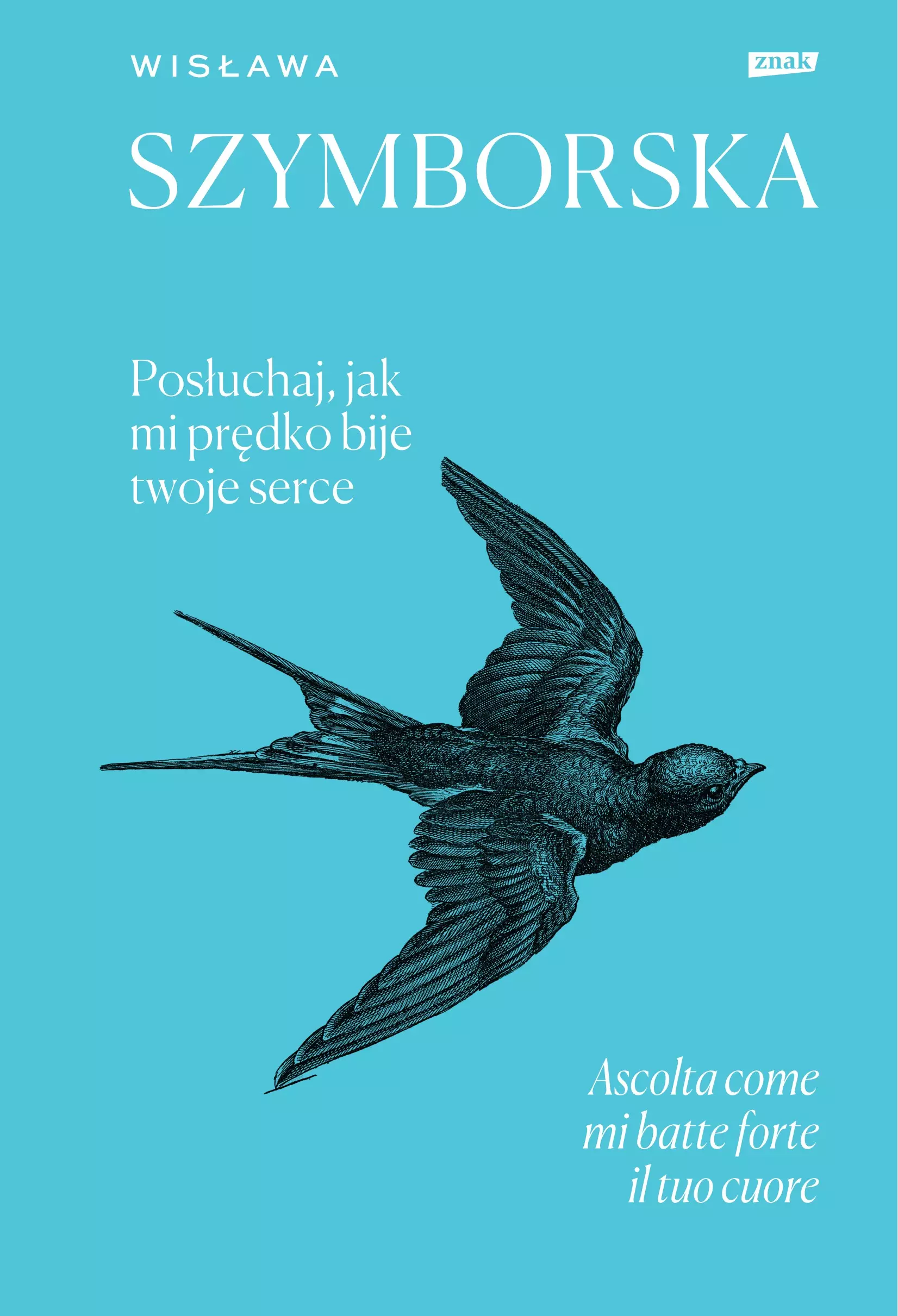 Posłuchaj, jak mi prędko bije twoje serce / Ascolta come mi batte forte il tuo cuore - Książki
