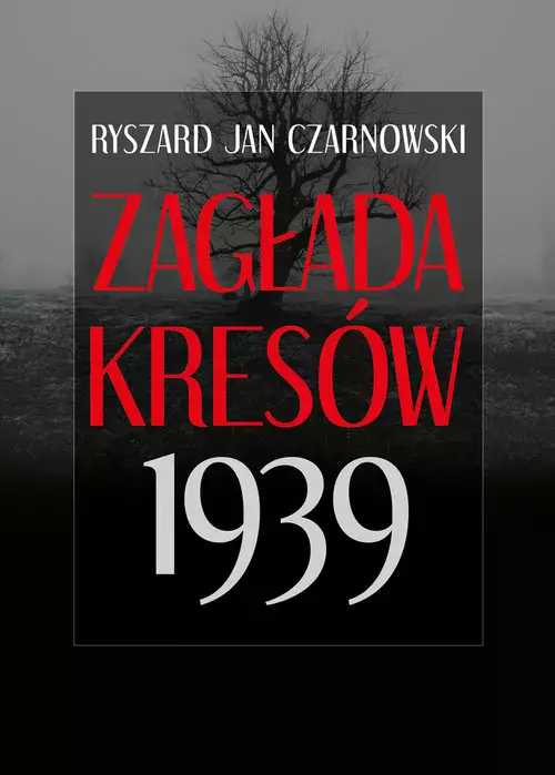 Zagłada Kresów 1939 - Książki