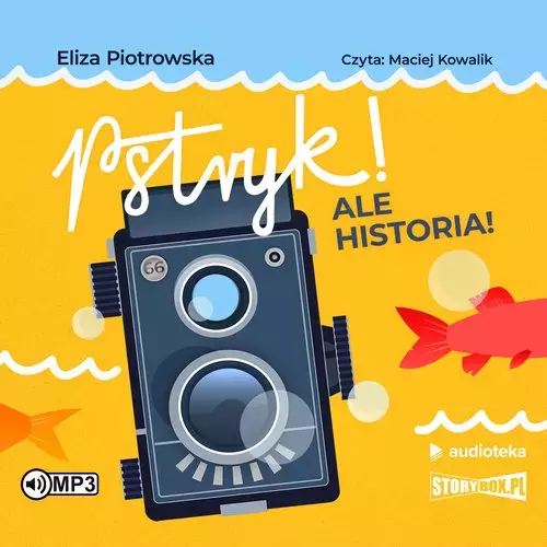 Pstryk! Ale historia! - Audiobooki
