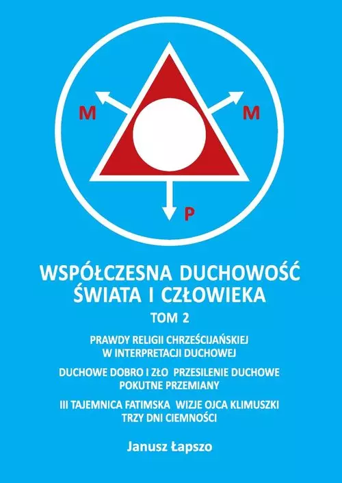 Współczesna duchowość świata i człowieka. Tom 2 - Książki