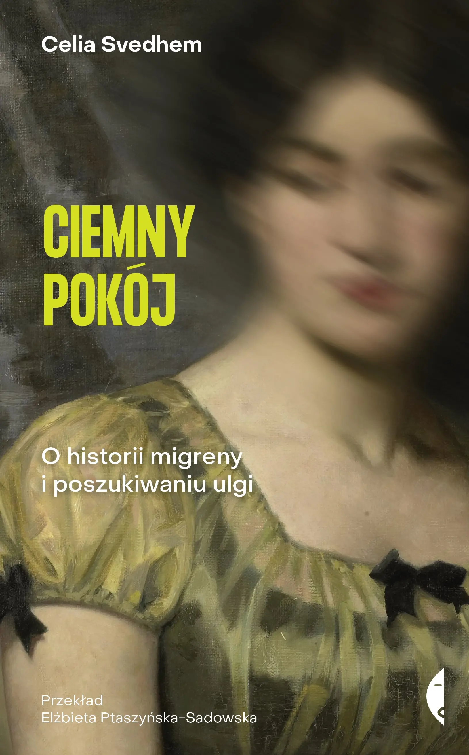 Ciemny pokój. O historii migreny i poszukiwaniu ulgi - Książki