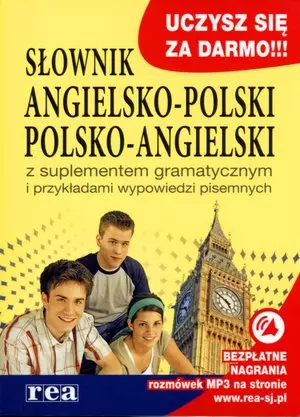 Słownik angielsko-polski, polsko-angielski z suplementem gramatycznym i przykładami wypowiedzi pisemnych - Książki