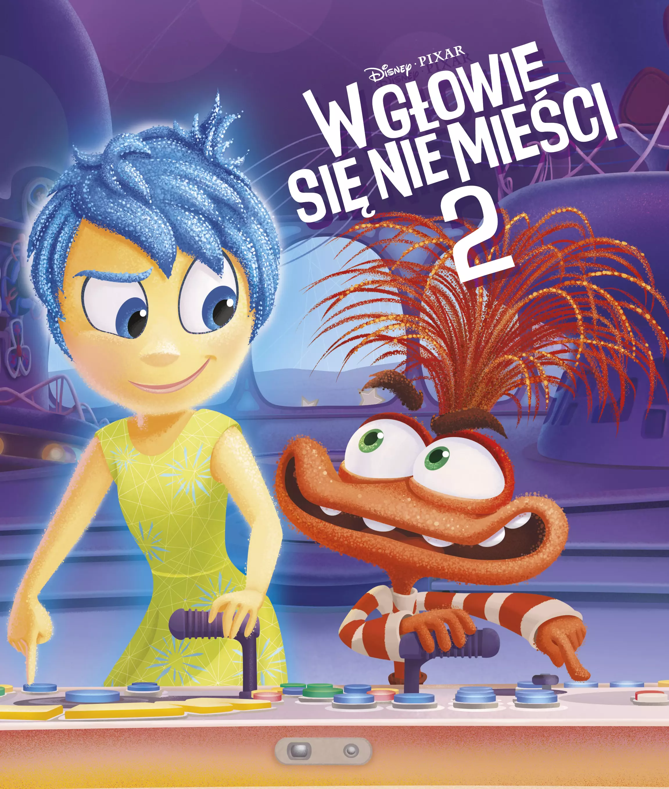 W głowie się nie mieści 2. Disney Pixar - Książki
