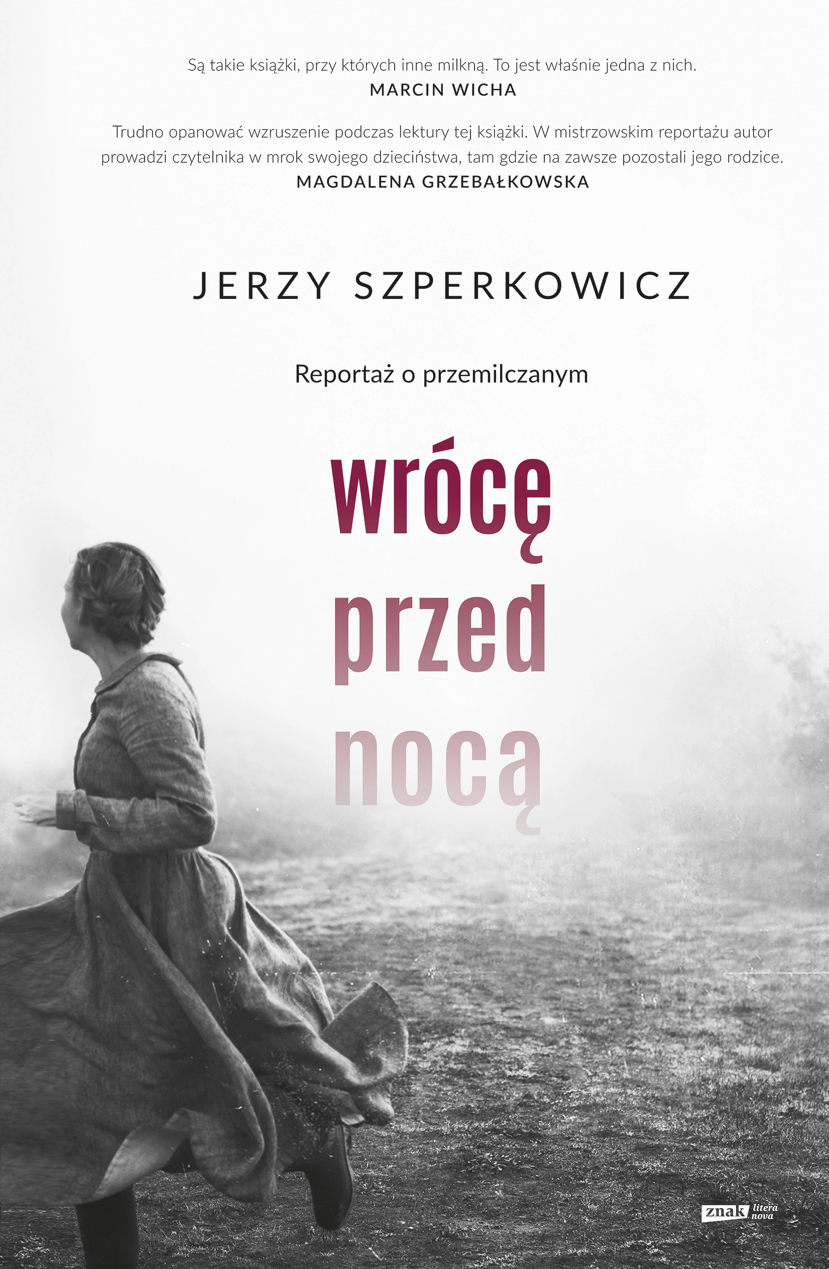Wrócę przed nocą. Reportaż o przemilczanym - Książki