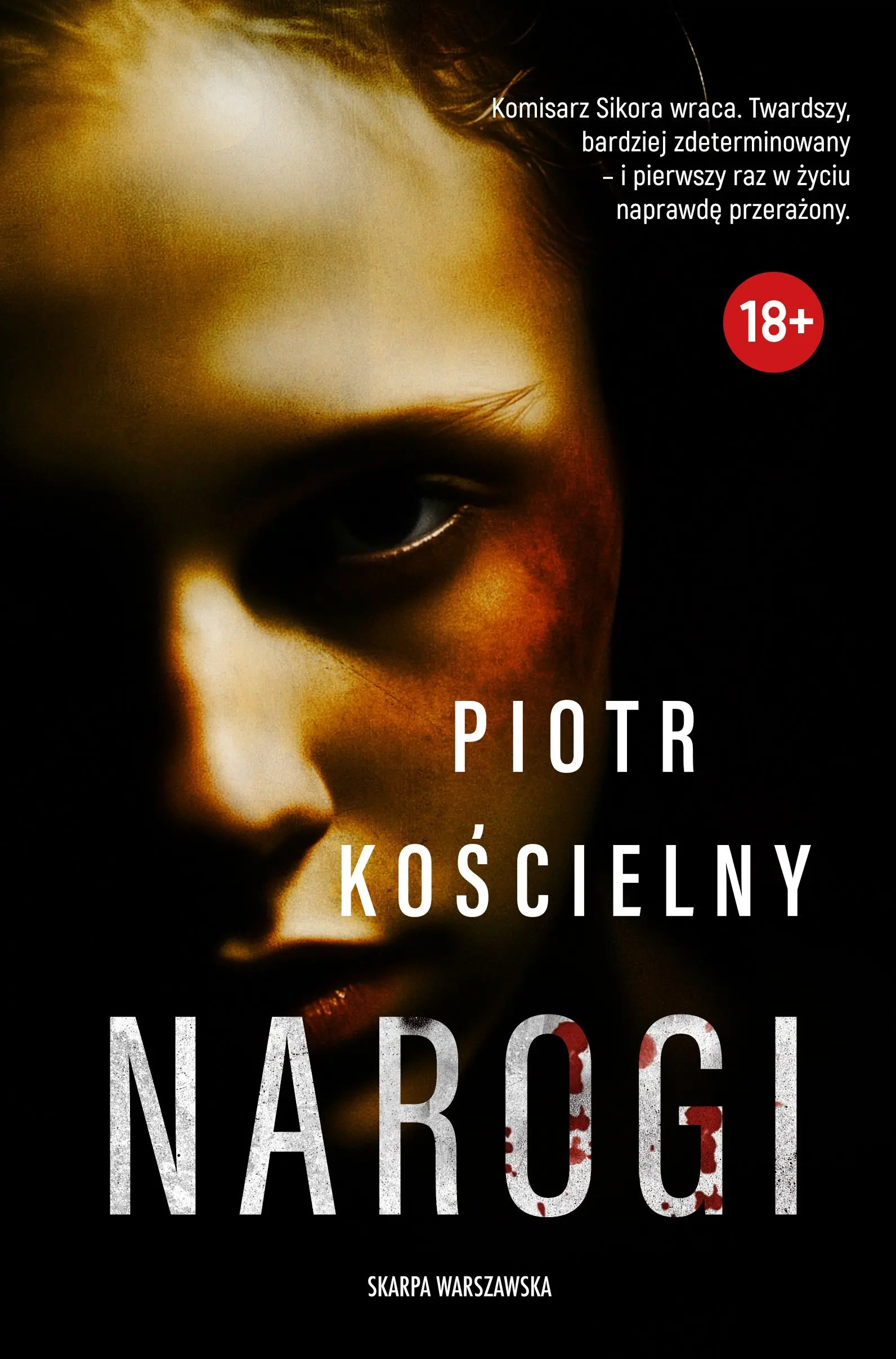 Komisarz Sikora. Tom 6. Narogi. Z autografem - Książki