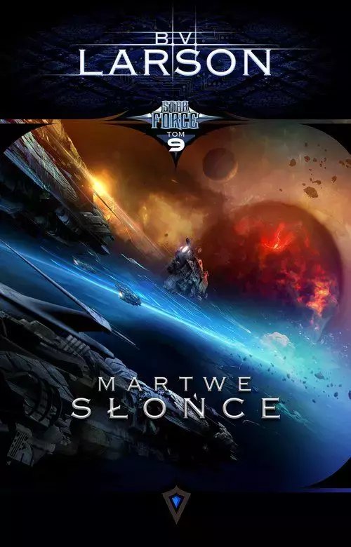 Star Force. Tom 9. Martwe Słońce - Książki