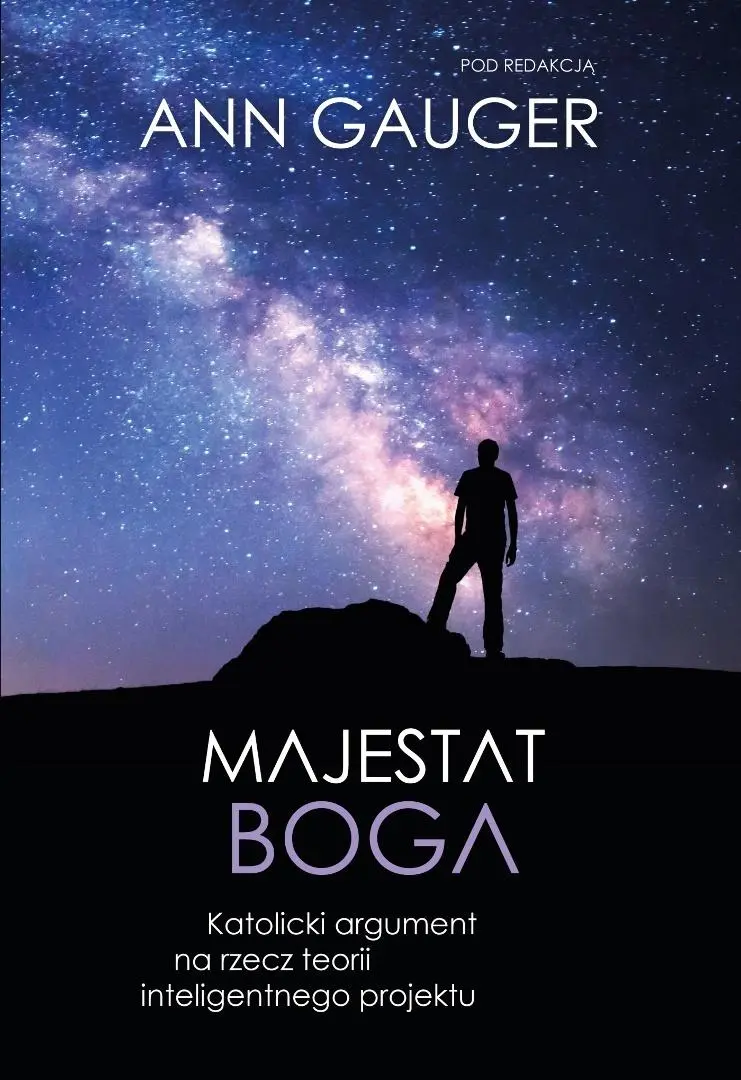 Majestat Boga. Katolicki argument na rzecz... - Książki