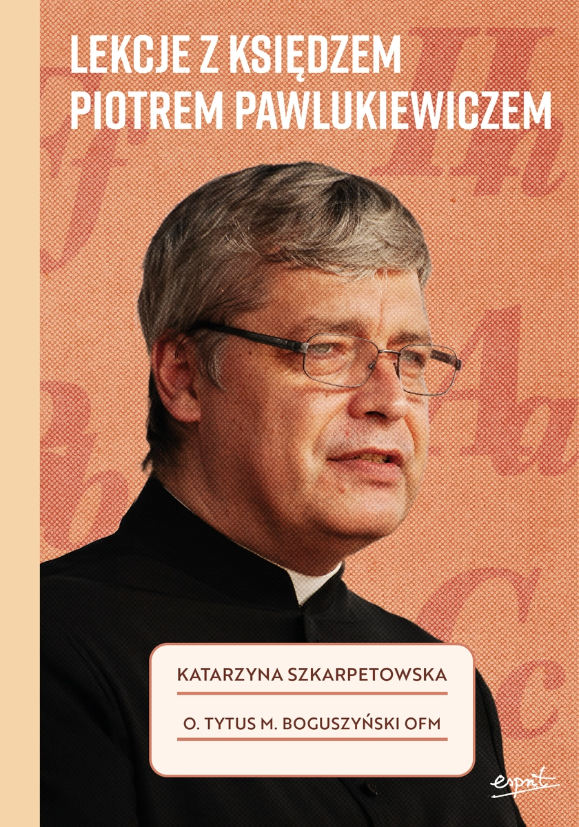Lekcje z księdzem Piotrem Pawlukiewiczem - Książki