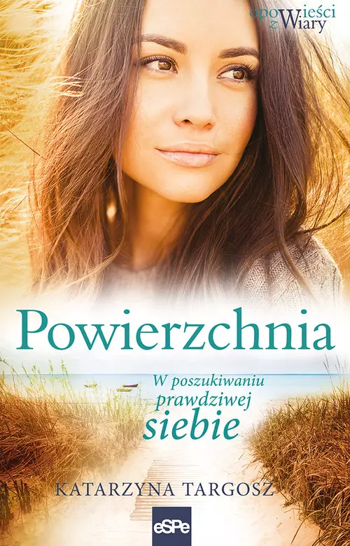 Powierzchnia. W poszukiwaniu prawdziwej siebie - Książki