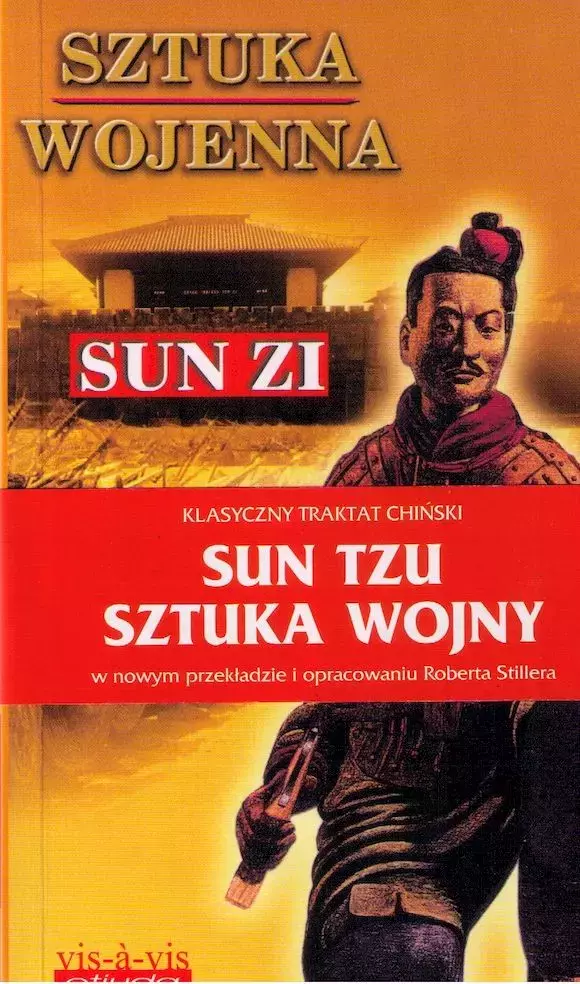 Sztuka wojenna (Sztuka wojny). Chiński traktat o skutecznej taktyce i strategii w walce zbrojnej - Książki