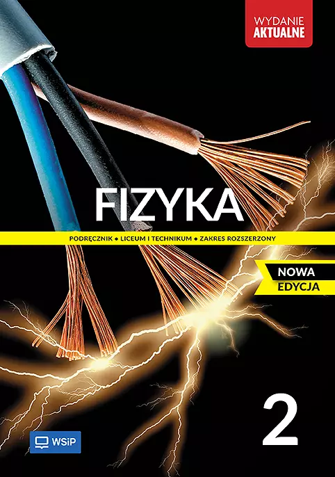 Fizyka 2. Nowa edycja. Podręcznik. Liceum i technikum. Zakres rozszerzony - Książki