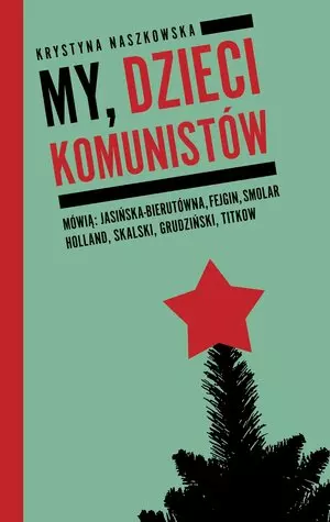 My, dzieci komunistów - Książki