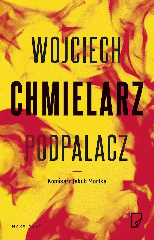Podpalacz Jakub Mortka wyd. specjalne - Książki
