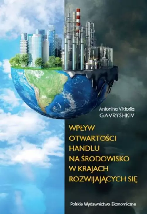 Wpływ otwartości handlu na środowisko w krajach ro - Książki