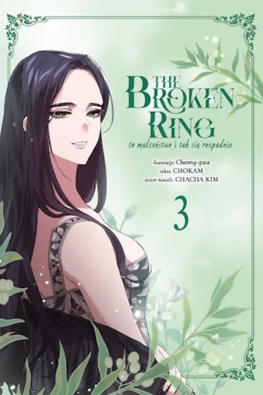 Broken ring. To małżeństwo i tak się rozpadnie. Tom 3 - Książki