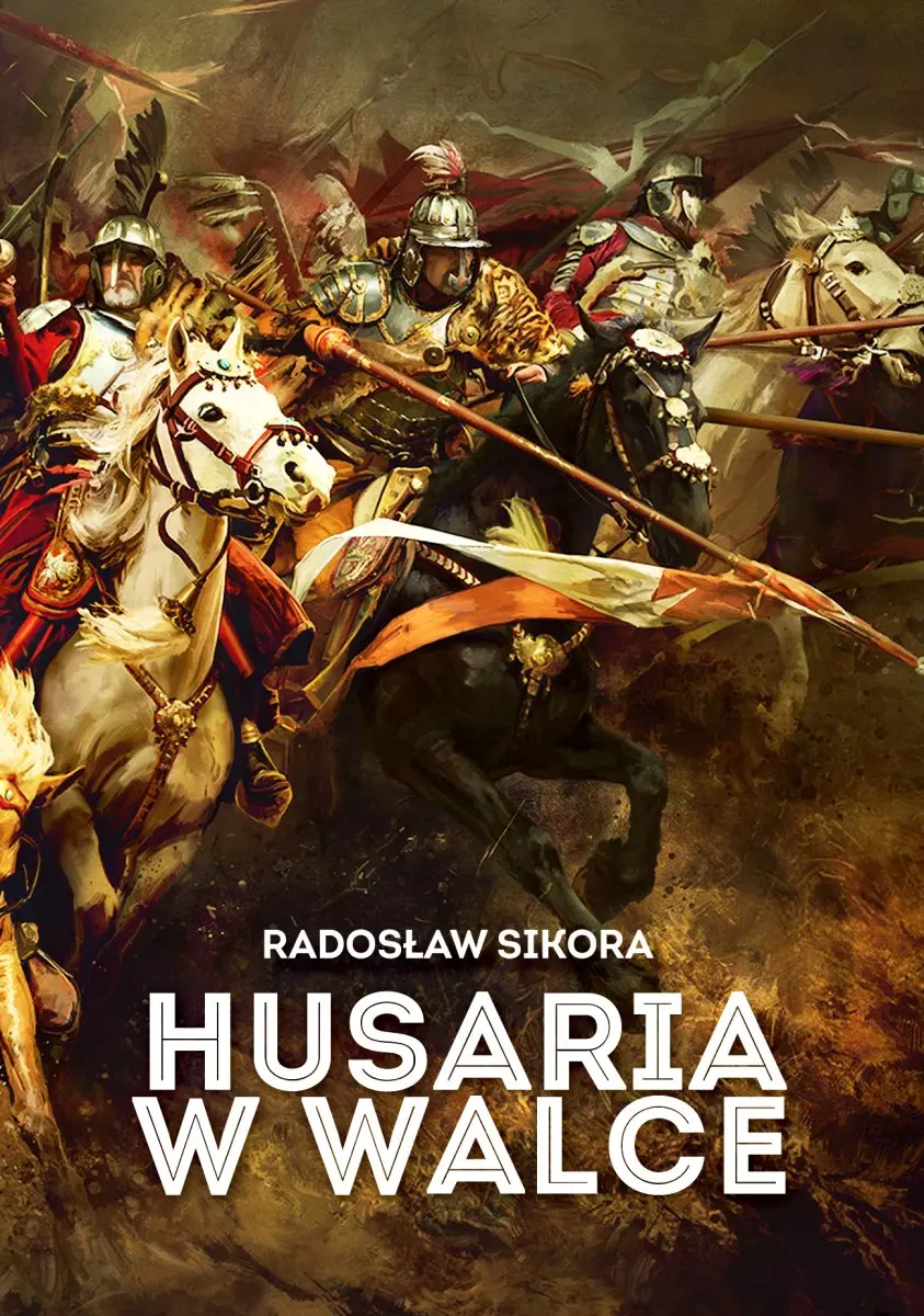 Husaria w walce - Książki