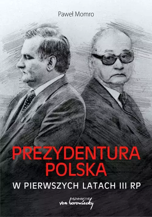 Prezydentura polska w pierwszych latach III RP - Książki