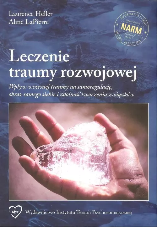Leczenie traumy rozwojowej - Książki