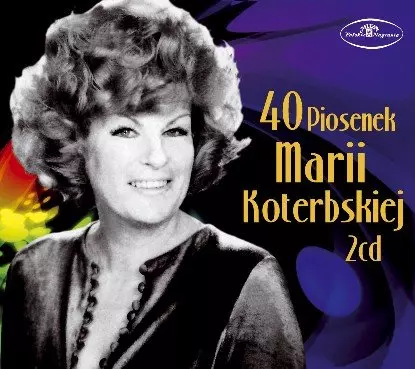 40 piosenek Marii Koterbskiej, 2 CD - Muzyka
