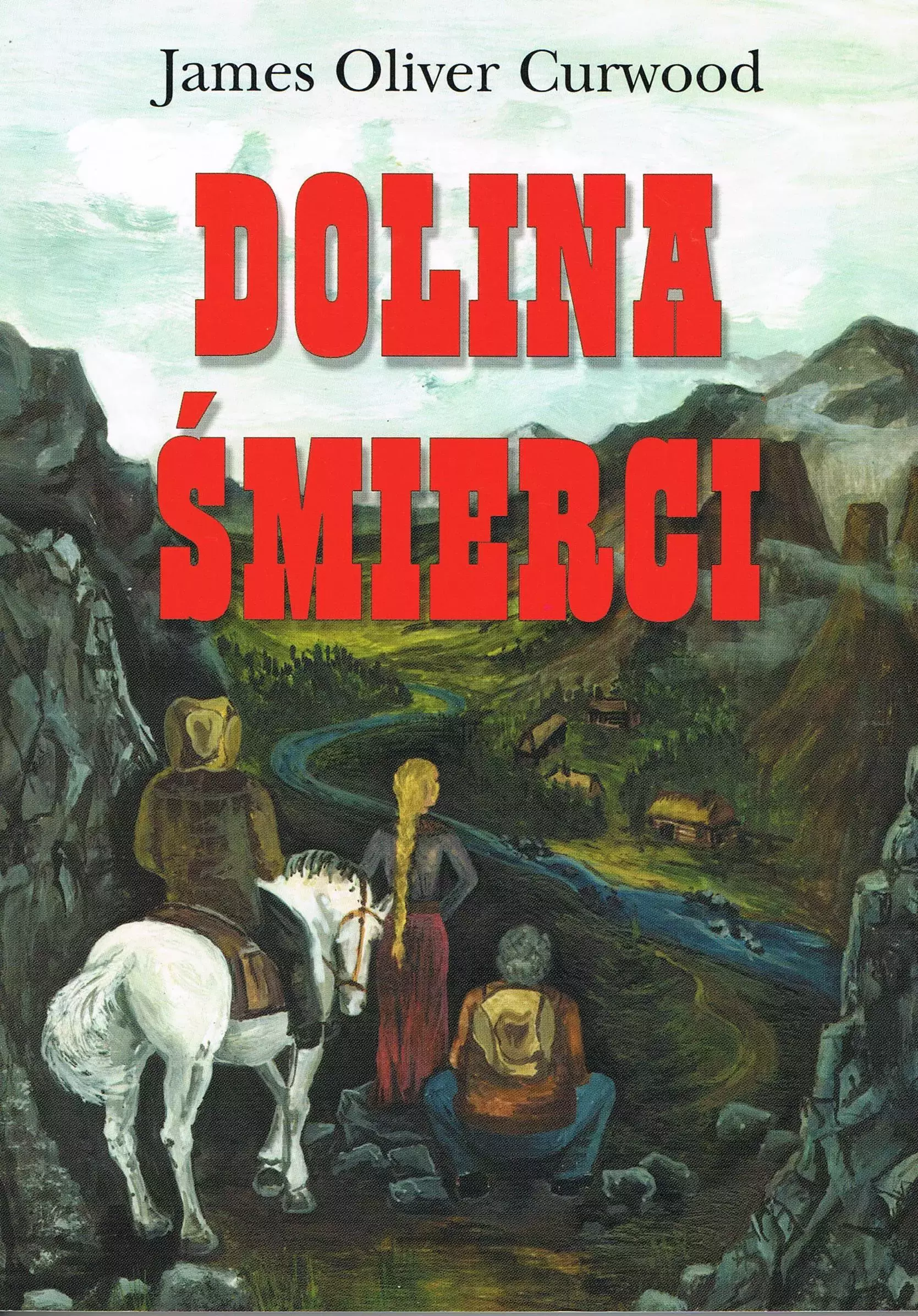 Dolina śmierci (The Hunted Woman) - Książki