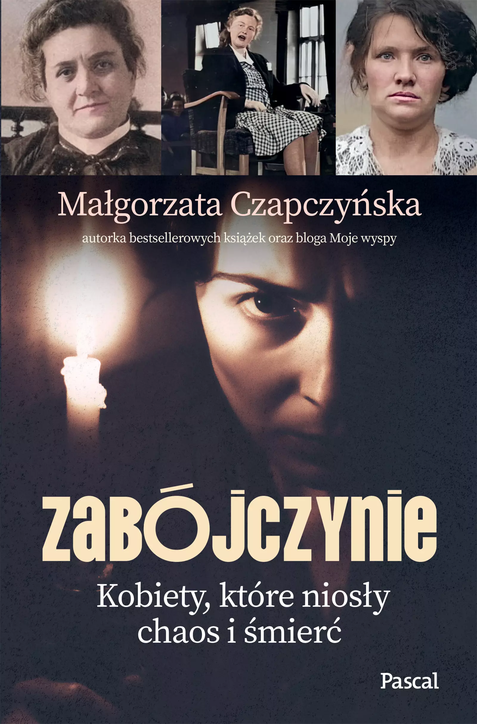 Zabójczynie. Kobiety, które niosły chaos i śmierć - Książki