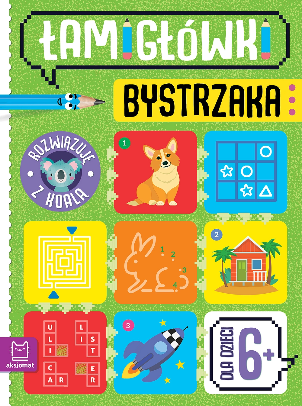 Łamigłówki bystrzaka. Rozwiązuję z koalą. Od 6 lat - Książki