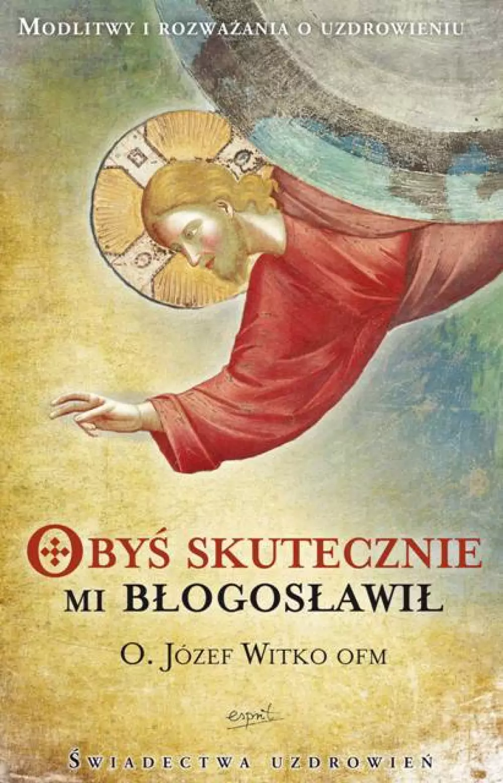 Obyś skutecznie mi błogosławił - Książki