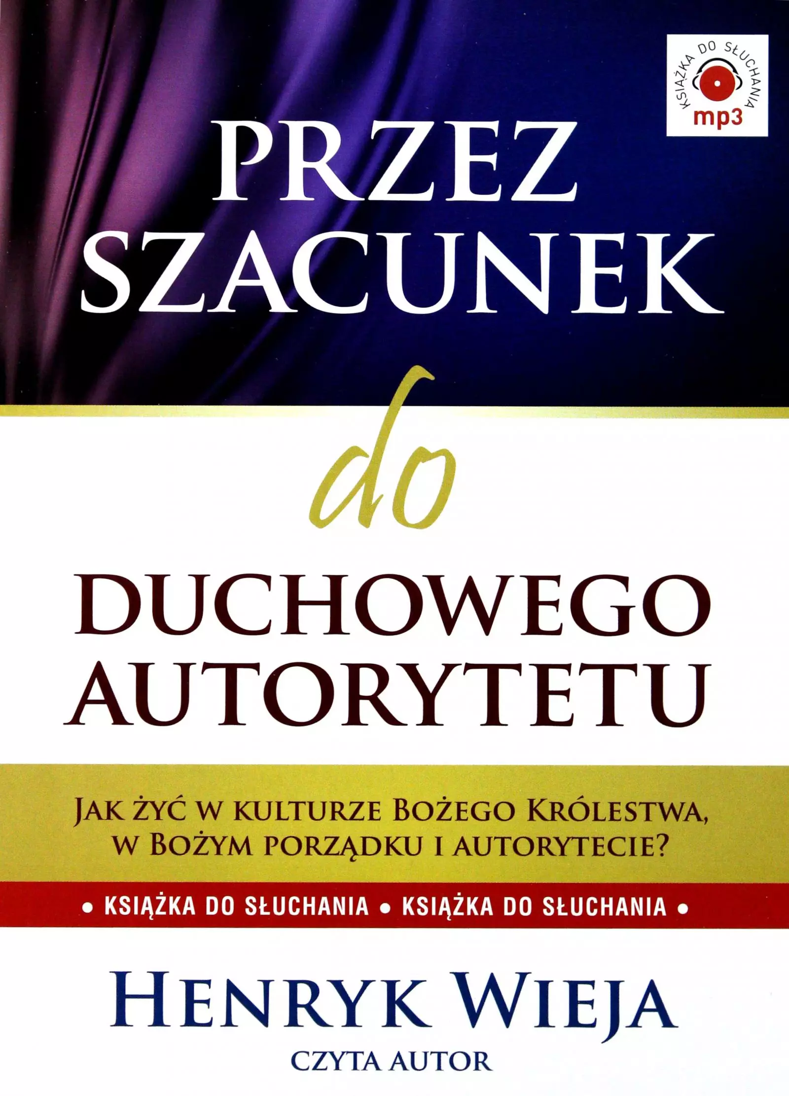 Przez szacunek do duchowego autorytetu audiobook, audiobook CD - Audiobooki