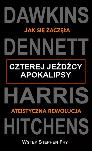 Czterej jeźdźcy Apokalipsy. Jak się zaczęła ateistyczna rewolucja - Książki