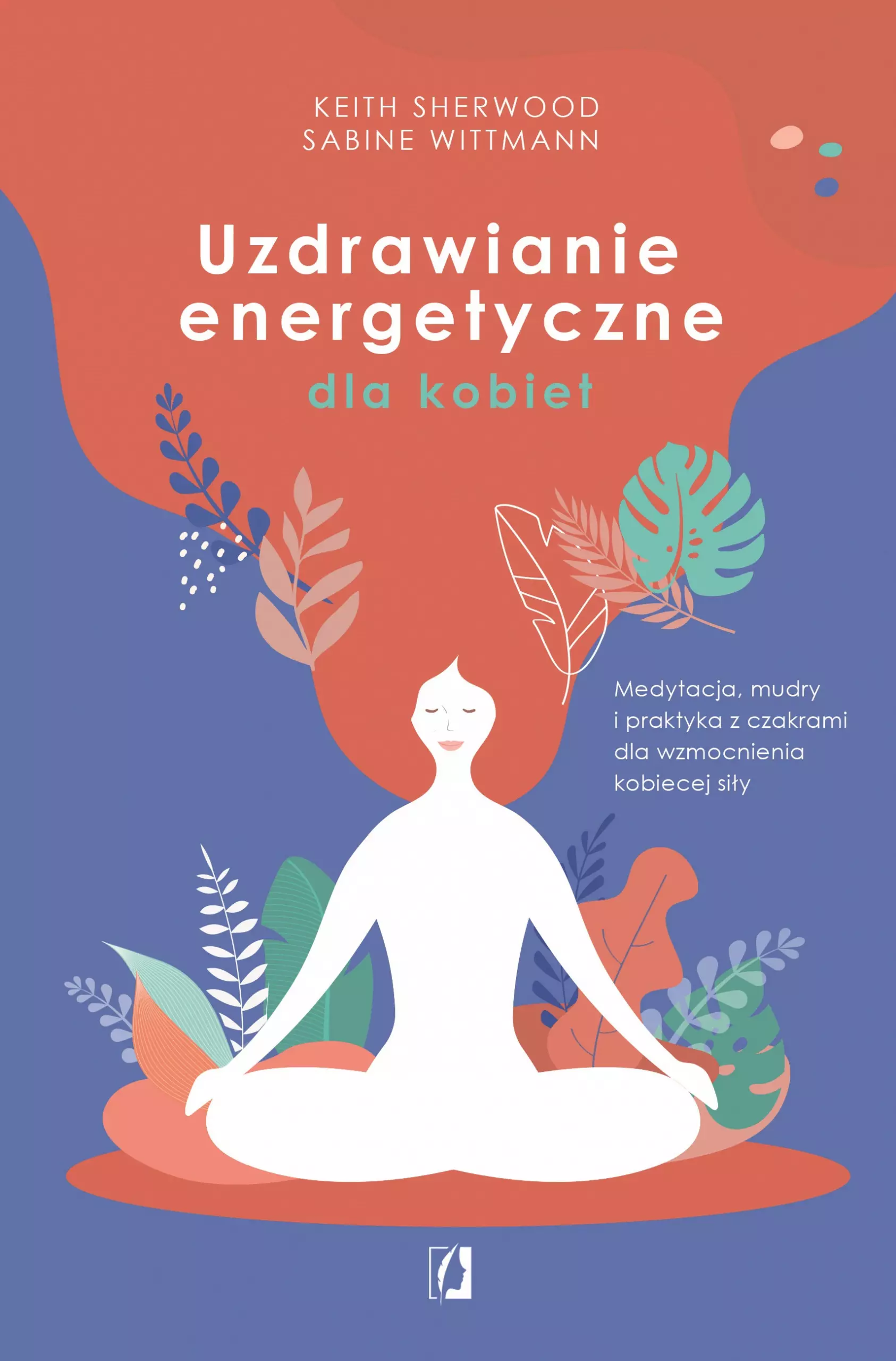 Uzdrawianie energetyczne dla kobiet - Książki