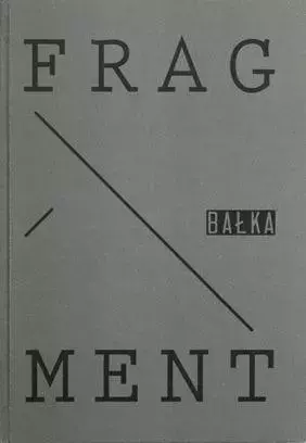 Fragment Bałka w.ang. - Książki