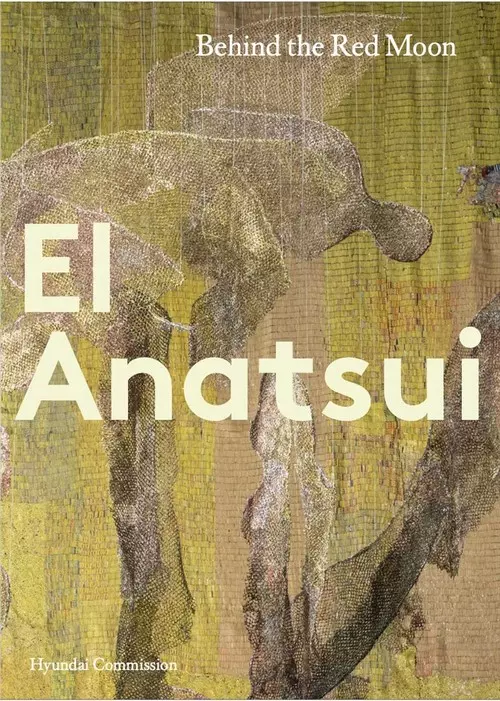 El Anatsui Behind the Red Moon - Książki