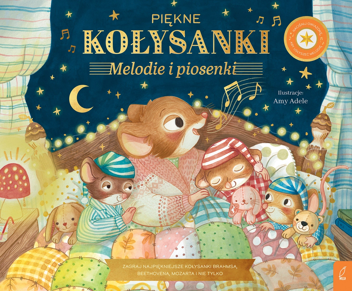 Muzykalne Myszy. Piękne kołysanki. Melodie i piosenki - Książki